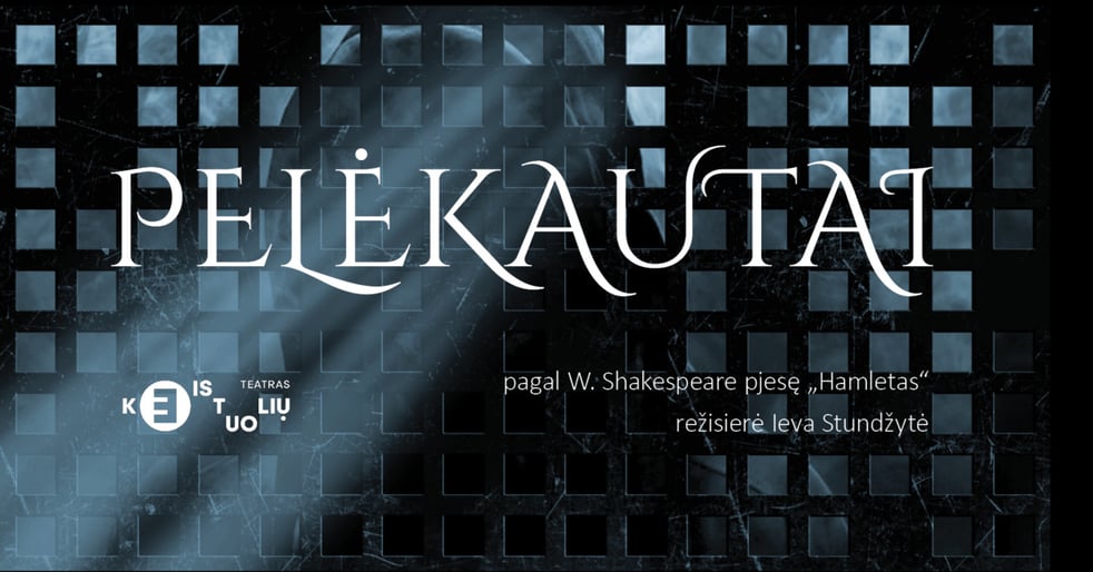 Pelėkautai | Rež. Ieva Stundžytė
