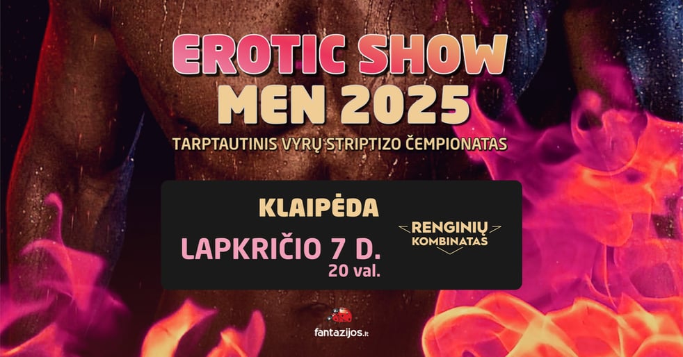 EROTICshowMEN 2025. Tarptautinis vyrų striptizo čempionatas | Klaipėda