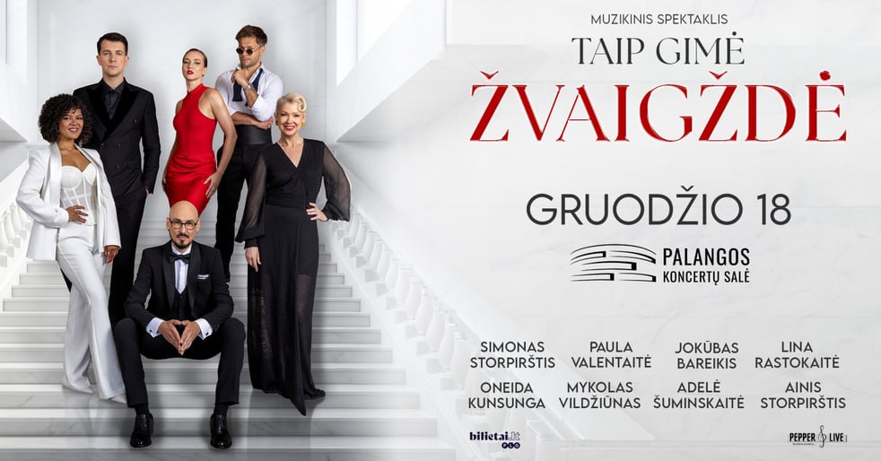Taip gimė žvaigždė | Palanga