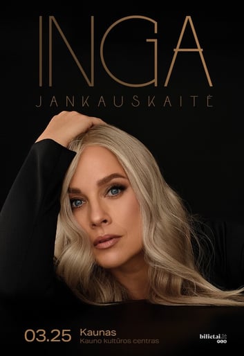 Inga Jankauskaitė | Kaunas (PERKELTAS iš Kauno valstybinės filharmonijos)
