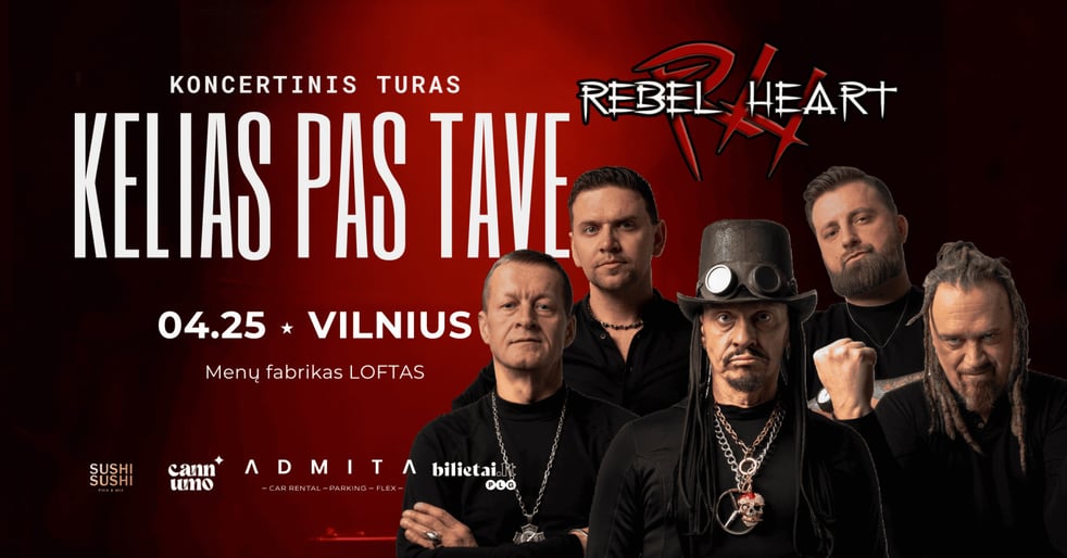''Rebelheart'' koncertas ''KELIAS PAS TAVE'' | Vilnius