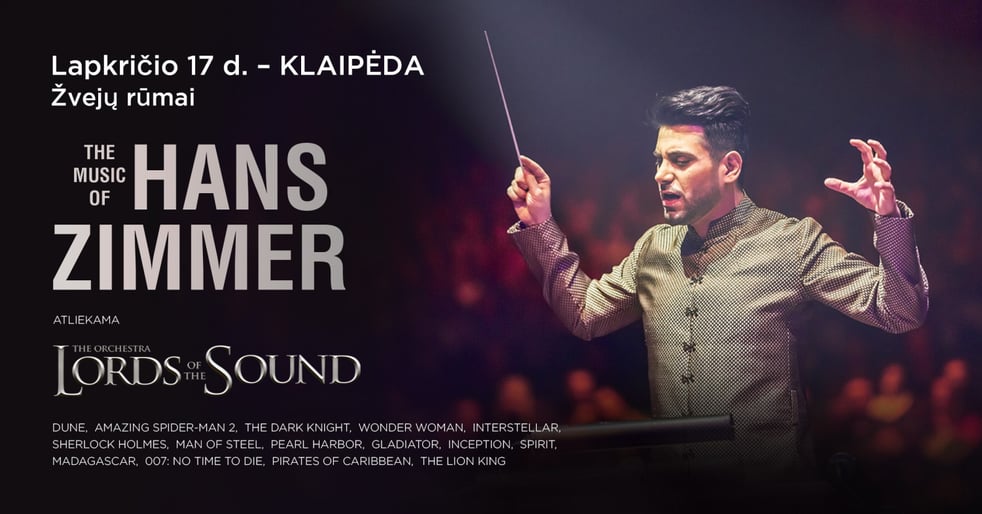 (Klaipėda) LORDS OF THE SOUND ''The Music of Hans Zimmer''