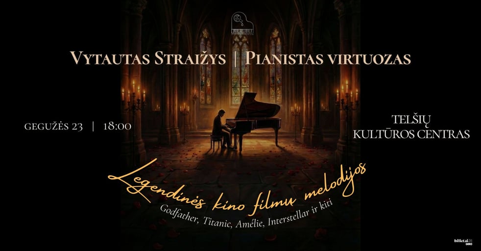 Legendinės kino filmų melodijos | pianistas virtuozas Vytautas Straižys | Telšiai