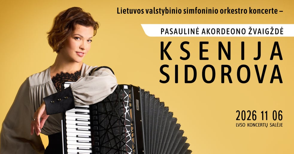 LVSO koncerte - pasaulinė akordeono žvaigždė KSENIJA SIDOROVA