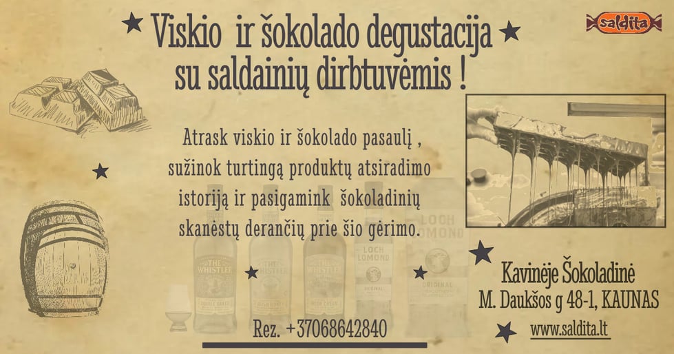 VISKIO IR ŠOKOLADO DEGUSTACIJA SU SALDAINIŲ DIRBTUVĖMIS