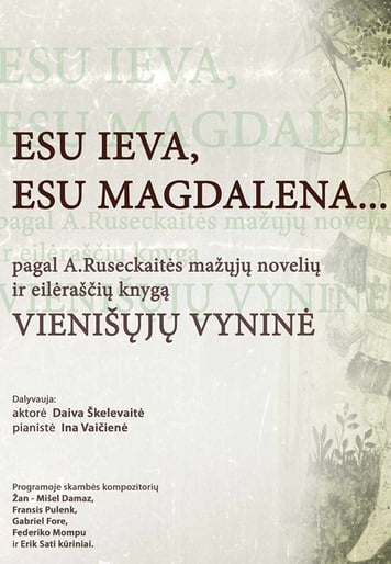 ''Esu Ieva, esu Magdalena...''!