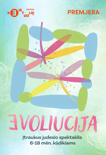 PREMJERA | Evoliucija | Rež. Birutė Banevičiūtė