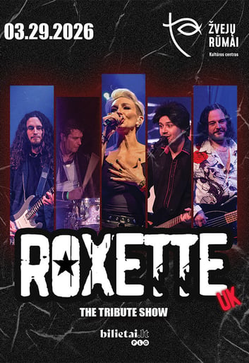 Roxette UK | Klaipėda
