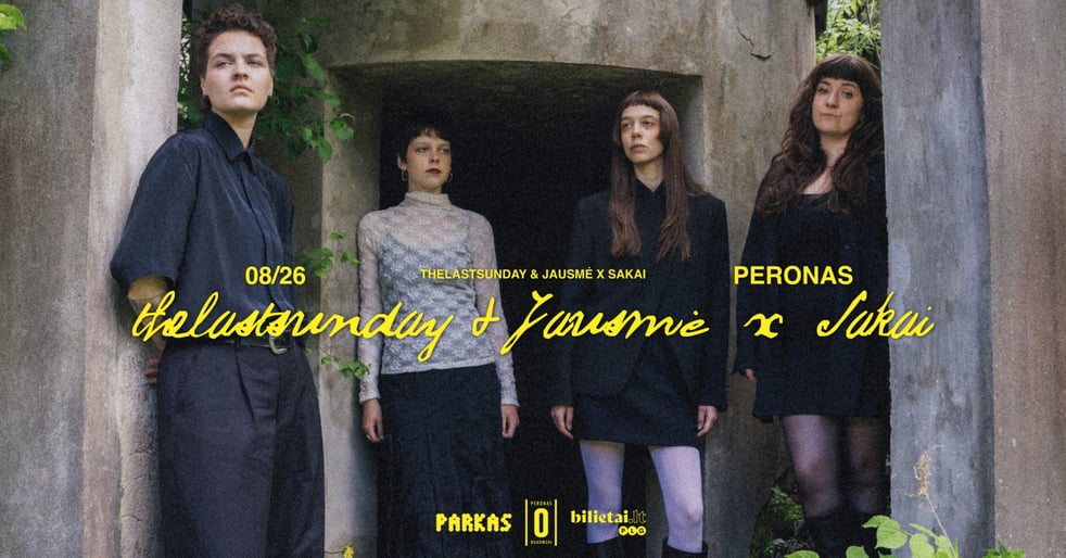 „thelastsunday“, Jausmė ir „Sakai“ surengs bendrą alternatyvios muzikos vakarą Vilniuje