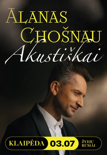 Alanas Chošnau ''Akustiškai'' | Klaipėda