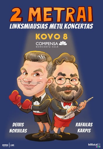 2 METRAI: Deivis Norvilas ir Rafailas Karpis | Vilnius