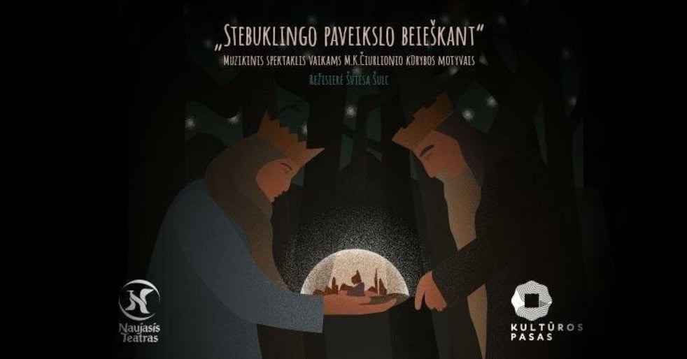 Stebuklingo paveikslo beieškant (M. K. Čiurlionio kūrybos įkvėptas spektaklis)