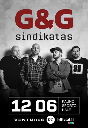 G&G Sindikatas | Kauno sporto halė | 12.06