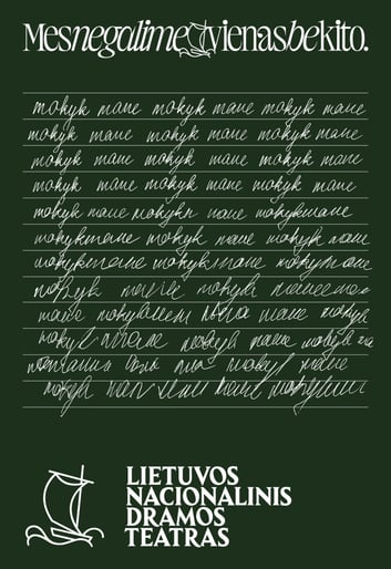 PREMJERA. Laura Kutkaitė. MOKYK MANE, rež.Laura KUTKAITĖ