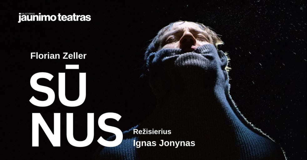 SŪNUS. Rež. Ignas Jonynas