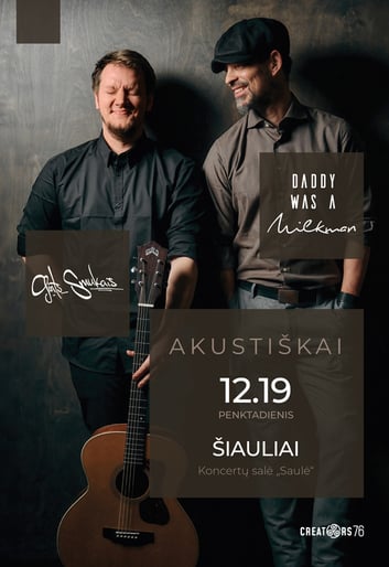 Daddy Was A Milkman akustiškai | Šiauliai