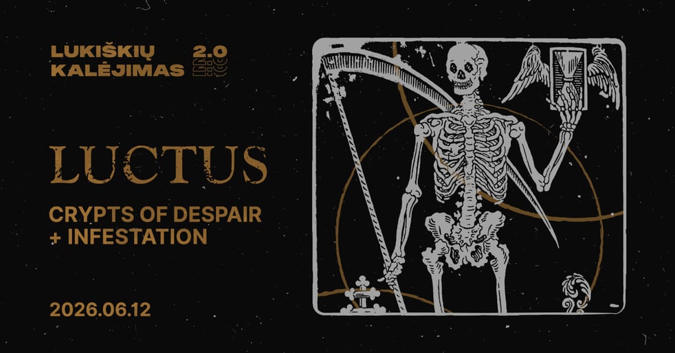 Luctus - Lukiškių kalėjimas 2.0