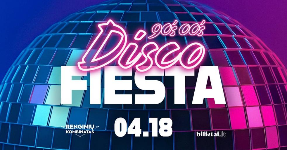 90's-00's Disco fiesta | Klaipėda