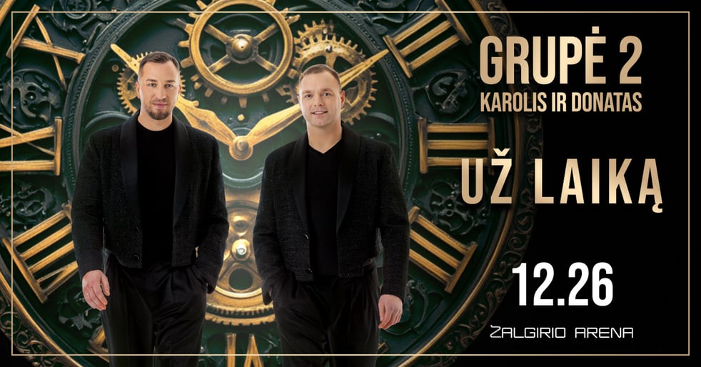 Grupė 2 - Už laiką | Kaunas