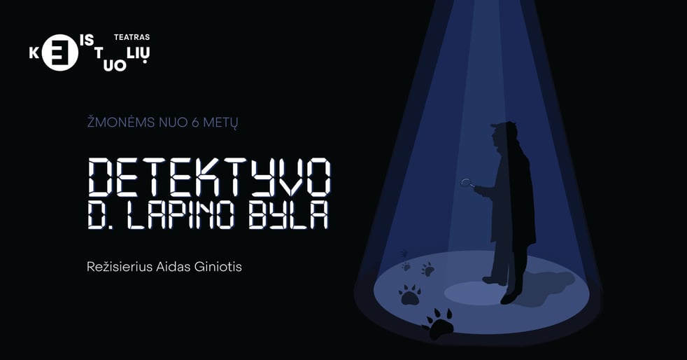 KEISTUOLIAI | Detektyvo D. Lapino byla