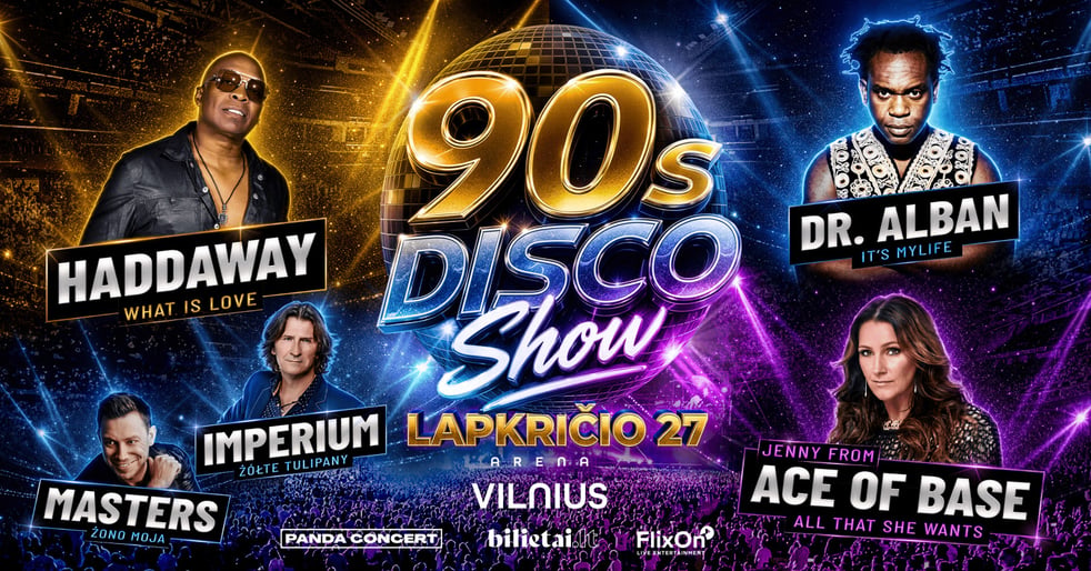 90's DISCO SHOW / Wielkie Wileńskie Andrzejki: HADDAWAY, DR. ABAN, Jenny from ACE OF BASE, MASTERS, IMPERIUM