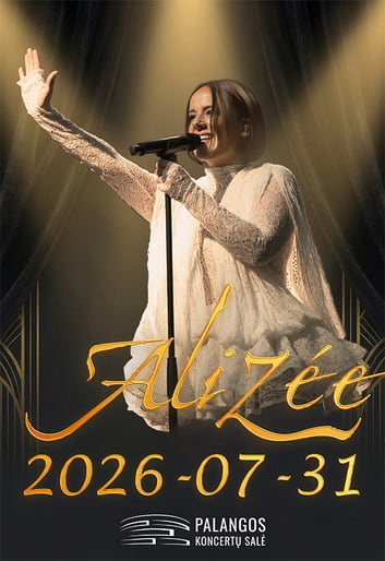 Alizée ''Moi Lolita'' Didžiausia Premjera Baltijos Šalyse! & Jonathan Dassin su auksiniais tėvo Joe Dassin hitais