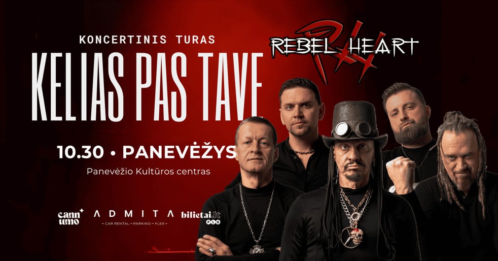 (PERKELTAS) ''Rebelheart'' koncertas ''KELIAS PAS TAVE'' | Panevėžys