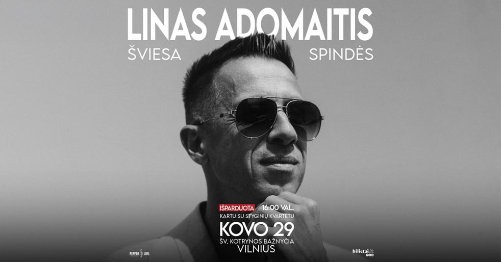 Linas Adomaitis | Šviesa spindės | PAPILDOMAS