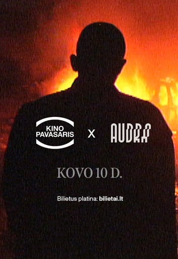 AUDRA su KINO PAVASARIU