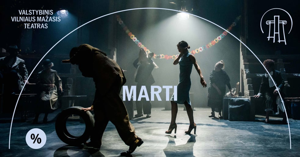 VMT spektaklis | MARTI