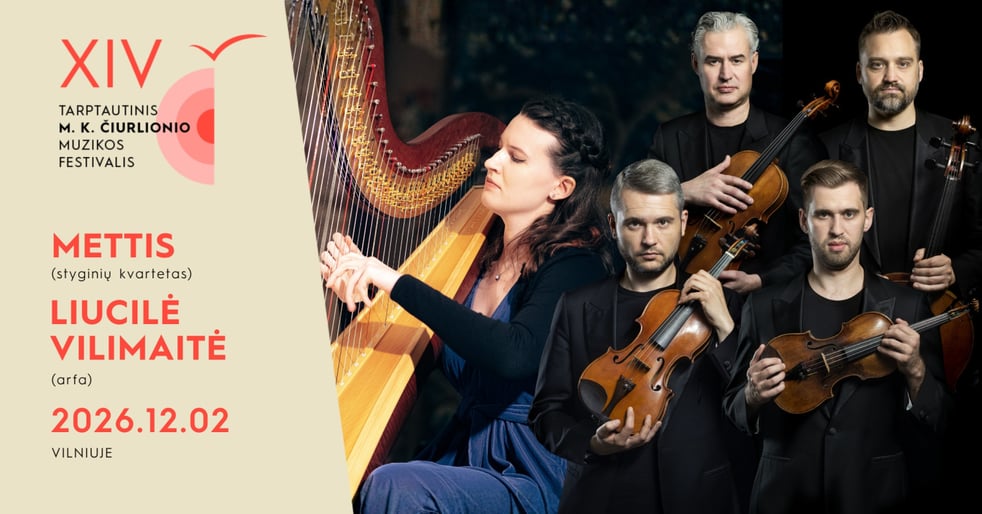 MKČ26 | ''ČIURLIONIS IR DEBUSSY'' | ''METTIS'' IR LIUCILĖ VILIMAITĖ