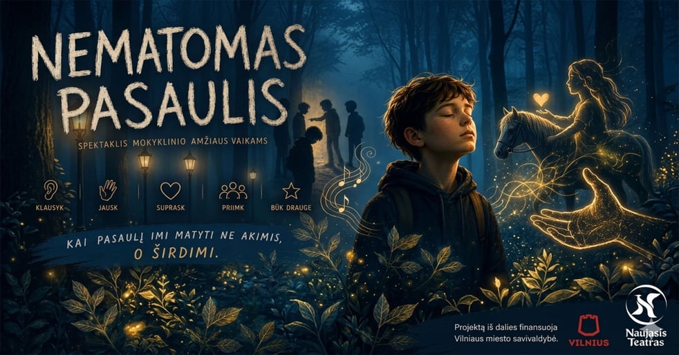 Naujasis teatras: Nematomas pasaulis