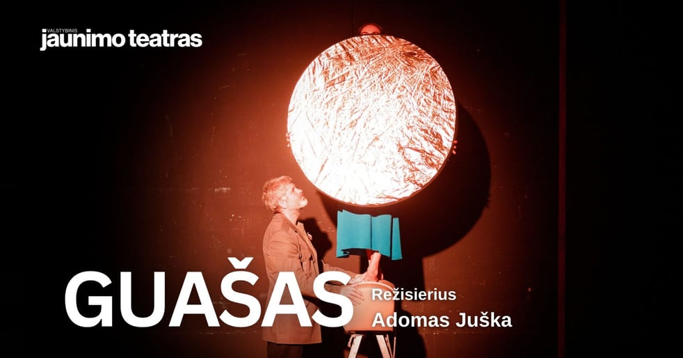 GUAŠAS. Rež. Adomas Juška