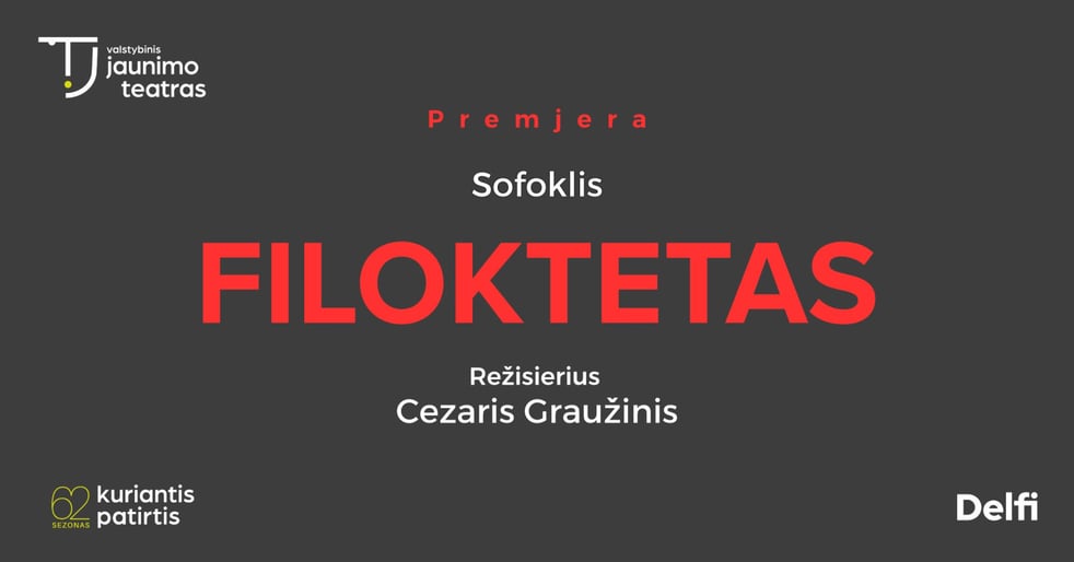 FILOKTETAS. Rež. Cezaris Graužinis