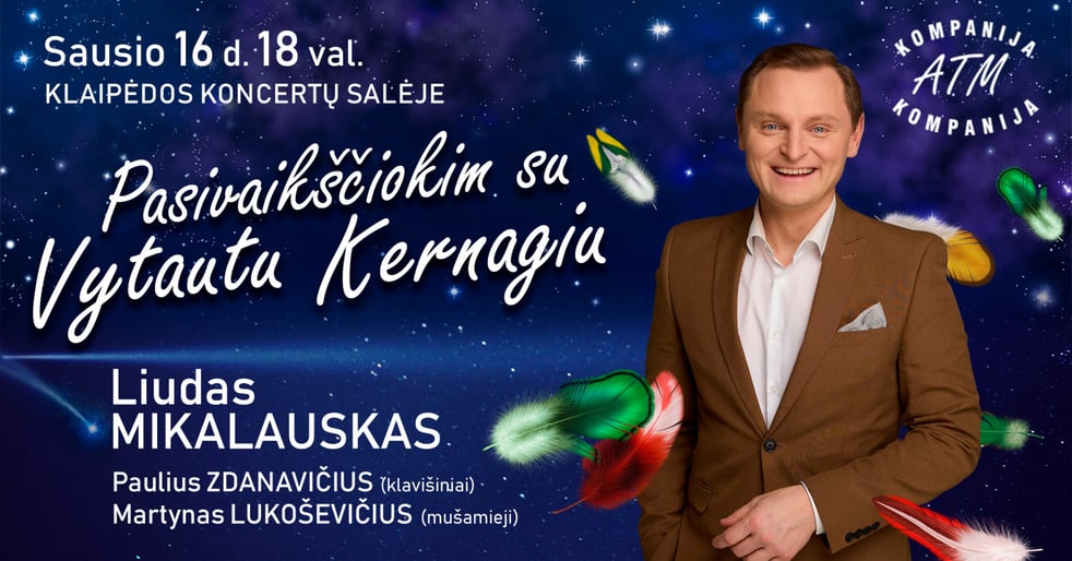 (Perkeltas) LIUDAS MIKALAUSKAS. Pasivaikščiokim su Vytautu Kernagiu