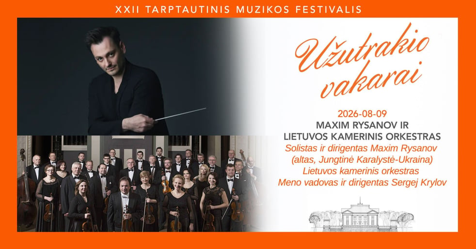 MAXIM RYSANOV IR LIETUVOS KAMERINIS ORKESTRAS