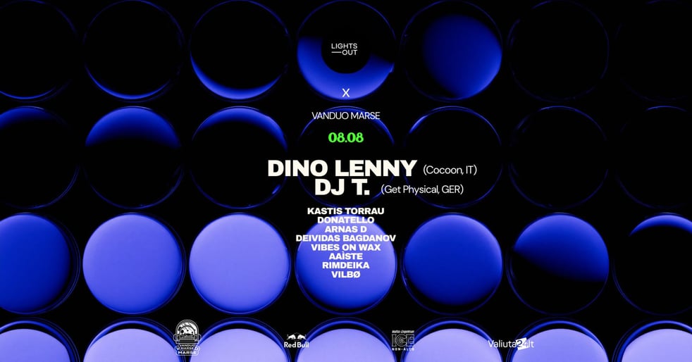 Lights Out x Vanduo Marse: Dino Lenny, DJ T.
