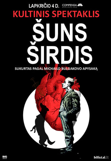 KULTINIS SPEKTAKLIS ŠUNS ŠIRDIS | Vilnius