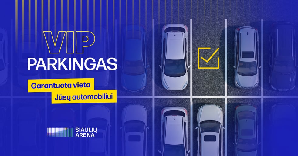 VIP PARKINGAS | ŠIAULIŲ ARENA (Snieguolė ir Septyni Nykštukai)