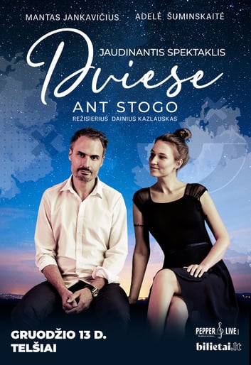 Spektaklis ''Dviese ant stogo'' | Telšiai