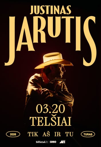 Justinas Jarutis ''TIK AŠ IR TU'' | Telšiai