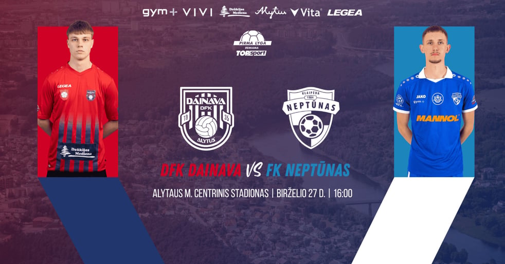 DFK ''Dainava'' - FK ''Neptūnas''