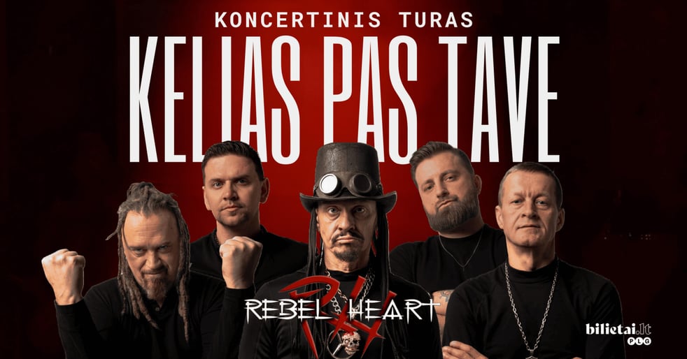 ''Rebelheart'' koncertas ''KELIAS PAS TAVE'' | Tauragė