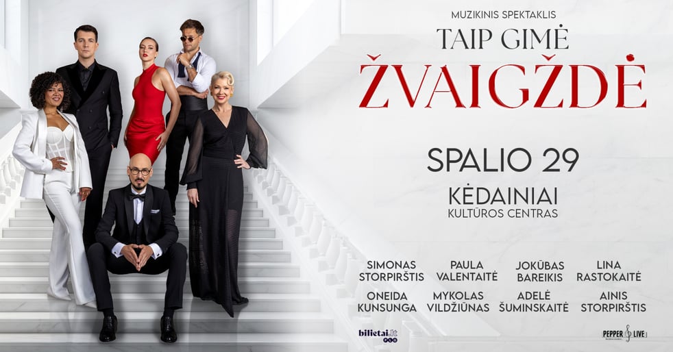 Taip gimė žvaigždė | Kėdainiai