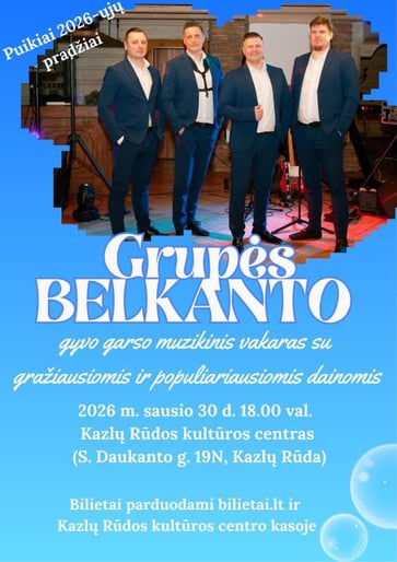Grupės Belkanto gyvo garso muzikinis vakaras | KAZLŲ RŪDA