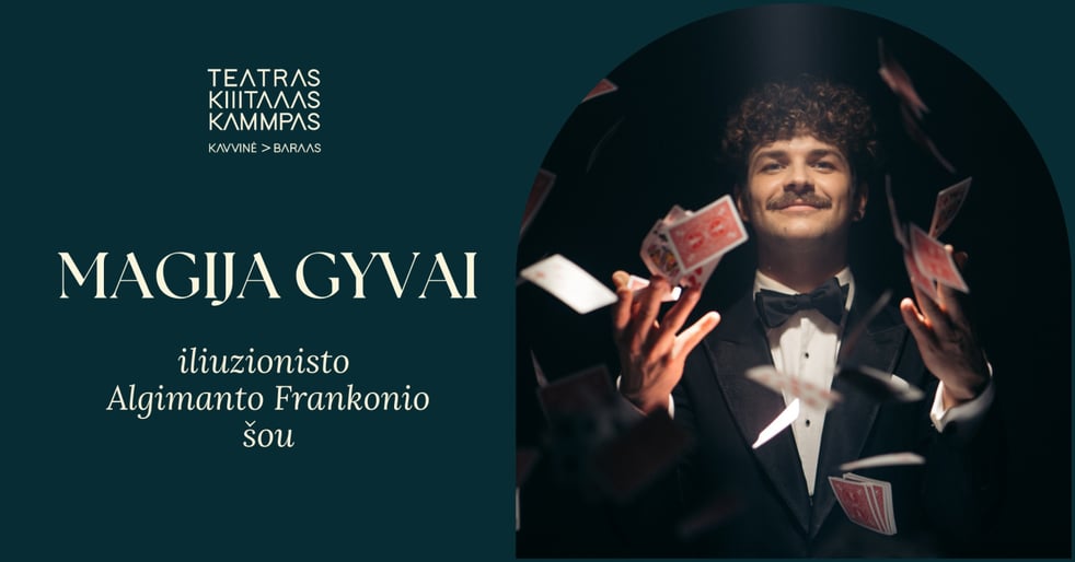 MAGIJA GYVAI. Iliuzionisto Algimanto Frankonio šou