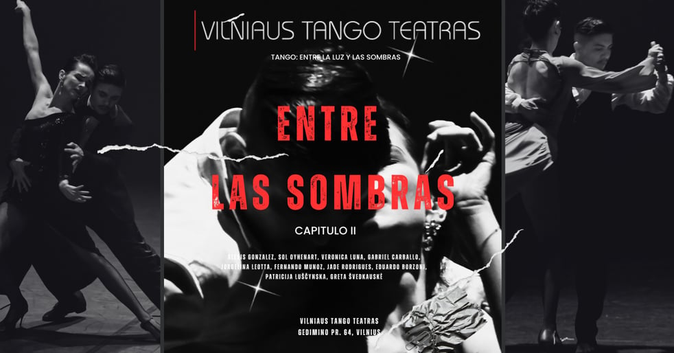 Vilniaus tango teatras - Entre Las Sombras