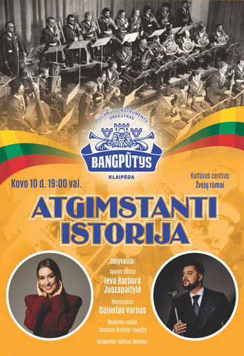 Šventinis koncertas Lietuvos Nepriklausomybės atkūrimo dienai ''ATGIMSTANTI ISTORIJA''