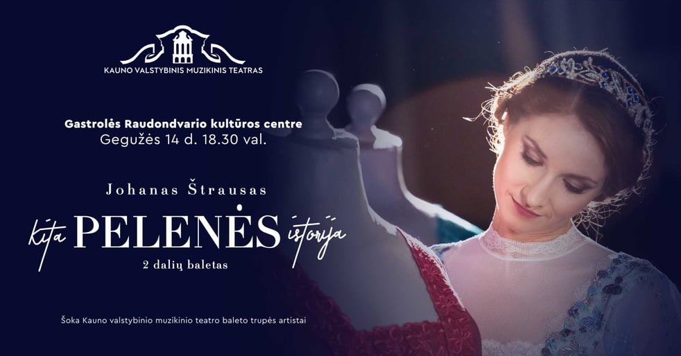 Johanas Štrausas. Baletas ''Kita PELENĖS istorija''
