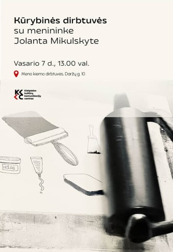 Kūrybinės dirbtuvės su menininke Jolanta Mikulskyte